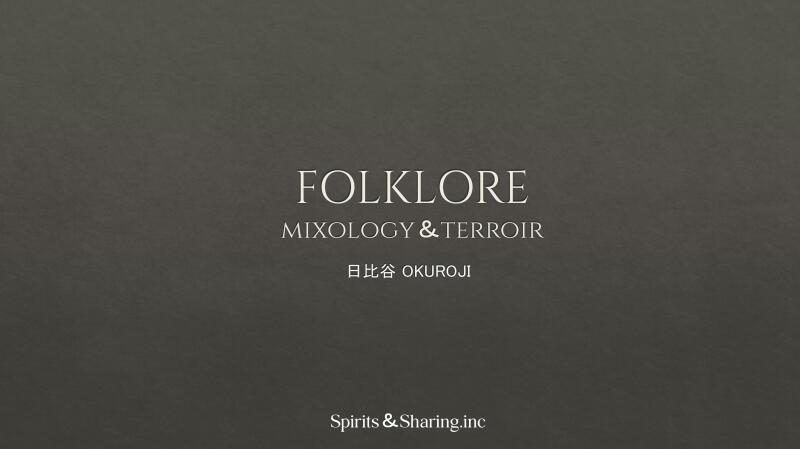 FOLKLORE mixology＆terroir