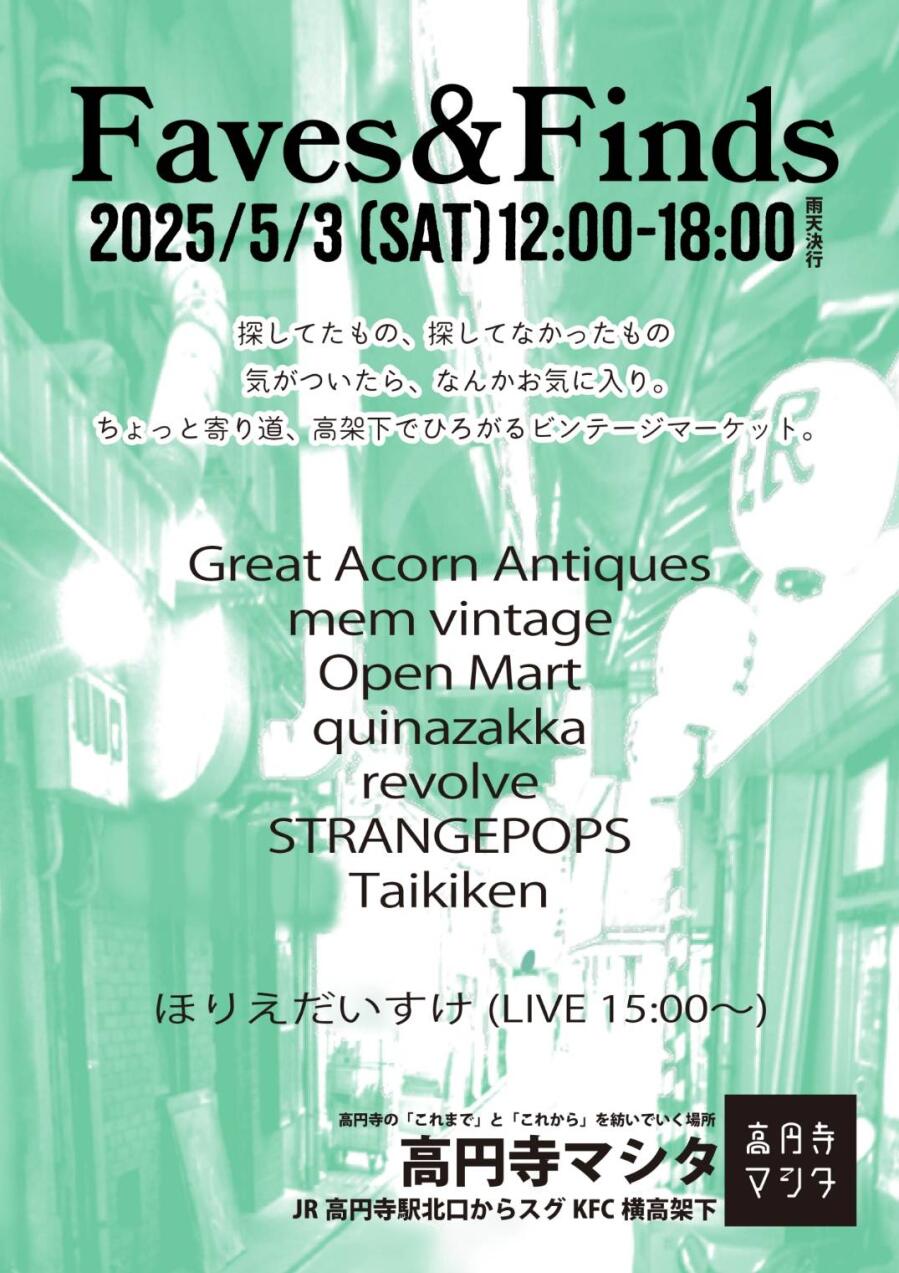2025.5.3（土）　Faves & Finds 